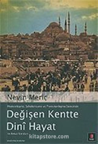 Değişen Kentte Dini Hayat