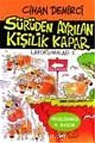 Sürüden Ayrılan Kişilik Kapar