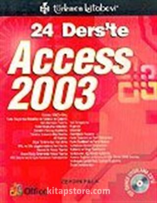 24 Ders'te Access 2003