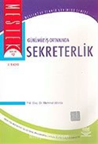 Günümüz İş Ortamında Sekreterlik