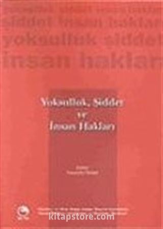 Yoksulluk, Şiddet ve İnsan Hakları (karton kapak)