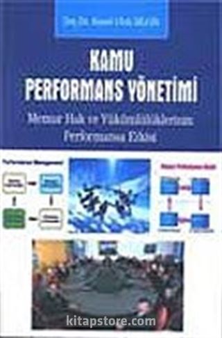 Kamu Performans Yönetimi, Memur Hak ve Yükümlülüklerinin Performansa Etkisi