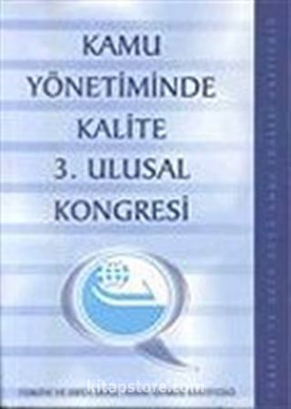 Kamu Yönetiminde Kalite 3. Ulusal Kongresi