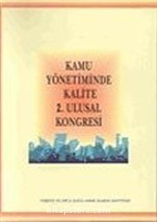 Kamu Yönetiminde Kalite 2. Ulusal Kongresi