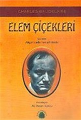 Elem Çiçekleri / Charles Baudelaire (Karton Kapak)