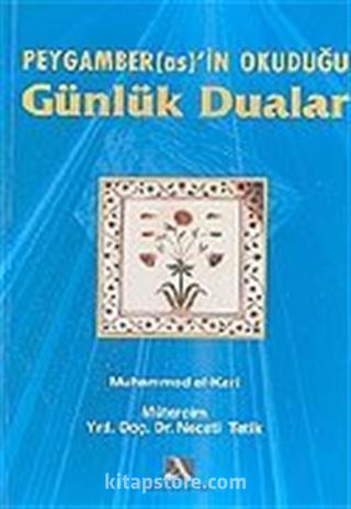 Peygamber'in Okuduğu Günlük Dualar