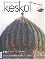 Keşkül Sayı:6 / Orta Asya