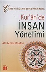 Kur'an'da İnsan Yönetimi/Esma'ül Hüsna Perspektifinden