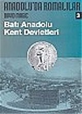 Anadolu'da Romalılar 3/Batı Anadolu Kent Devletleri