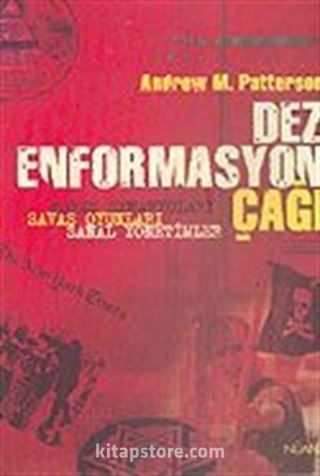 Dez-Enformasyon Çağı