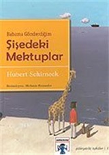 Babama Gönderdiğim Şişedeki Mektuplar