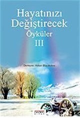 Hayatınızı Değiştirecek Öyküler 3