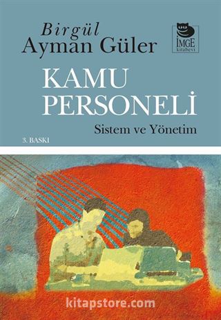 Kamu Personeli: Sistem ve Yönetim