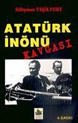 Atatürk İnönü Kavgası