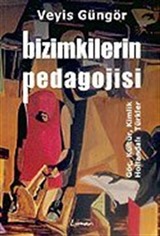 Bizimkilerin Pedagojisi