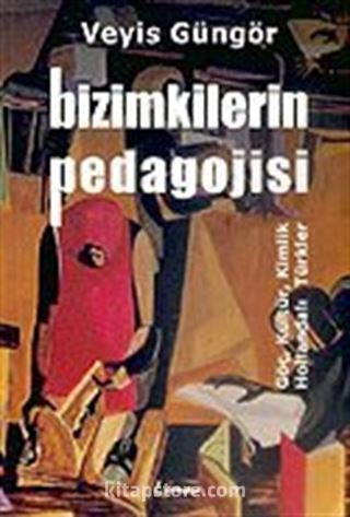 Bizimkilerin Pedagojisi