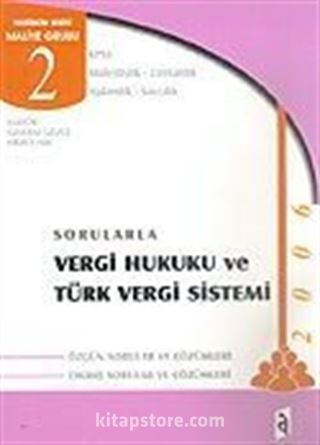 Sorularla Vergi Hukuku ve Türk Vergi Sistemi 2006