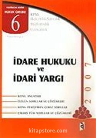 İdare Hukuku ve İdari Yargı 2007