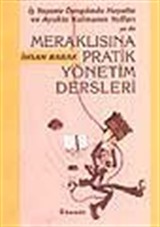 Meraklısına Pratik Yönetim Dersleri