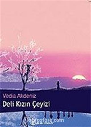 Deli Kızın Çeyizi