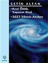 Kral Öldü Yaşasın Kral/2027 Yılının Anıları