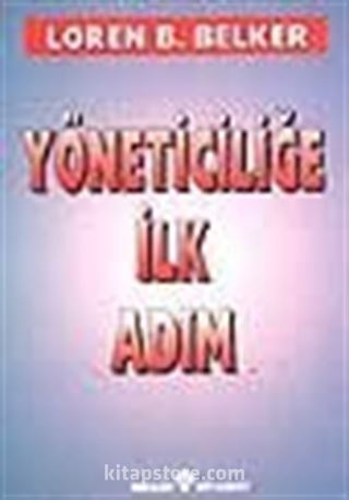 Yöneticiliğe İlk Adım