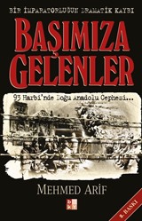 Başımıza Gelenler