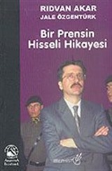 Bir Prensin Hisseli Hikayesi