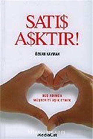 Satış Aşktır!