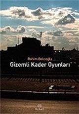 Gizemli Kader Oyunları