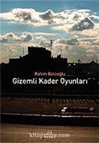 Gizemli Kader Oyunları