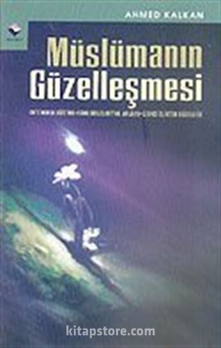 Müslümanın Güzelleşmesi