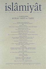 7. Cilt (2004), Sayı 1 (1.Karşılaşma: Kur'an Vahyi ve Tarih)/İslamiyat Üç Aylık Araştırma Dergisi