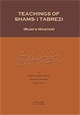 Teachings Of Shams-i Tabrezi (Rumi's Master)