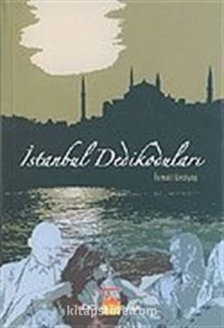 İstanbul Dedikoduları