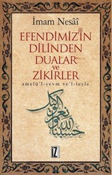 Efendimiz'in Dilinden Dualar ve Zikirler