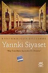 Epistemolojik Düzlemde Yarınki Siyaset