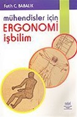 Mühendisler İçin Ergonomi İşbilim