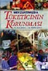 Mevzuatımızda Tüketicinin Korunması