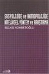 Sosyolojide ve Antropolojide Niteliksel Yöntem ve Araştırma