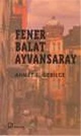 Fener Balat Ayvansaray