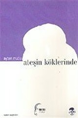 Ateşin Köklerinde