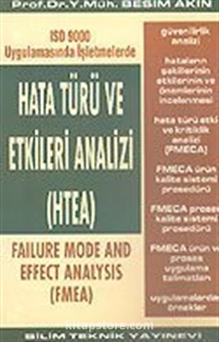 ISO 9000 Uygulamasında İşletmelerde Hata Türü ve Etkileri Analizi (HTEA)