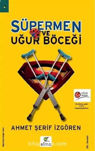 Süpermen ve Uğur Böceği