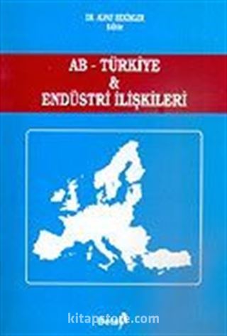 AB-Türkiye & Endüstri İlişkileri