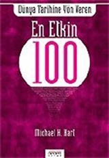 Dünya Tarihine Yön Veren En Etkin '100'