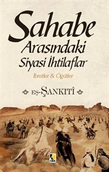 Sahabe Arasındaki Siyasi İhtilaflar