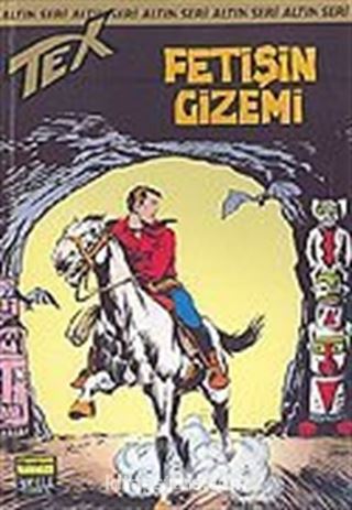 Tex - 24 / Fetişin Gizemi