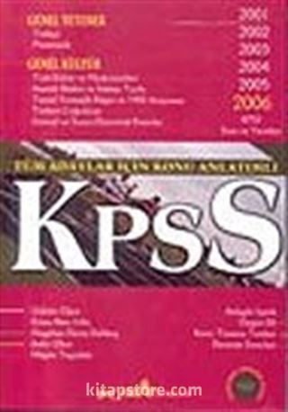 KPSS 2006 Tüm Adaylar İçin Konu Anlatımlı