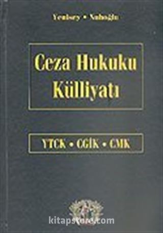 Ceza Hukuku Külliyatı & YTCK-CGİK-CMK